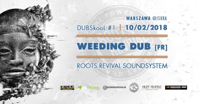 DUBskool - Weeding Dub [FR] meets Roots Revival Soundsystem