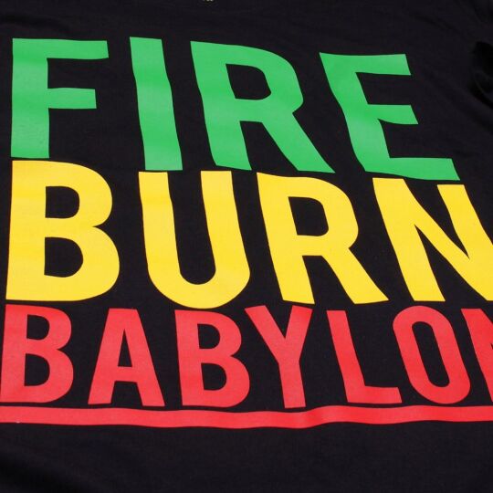 Fire Burn Babylon tshirt