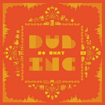 Dub Inc - So What