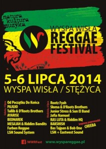 WYSPA WISŁA REGGAE FESTIVAL [5-6.07.2014, STĘŻYCA]