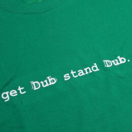 Get Dub Stand Dub 