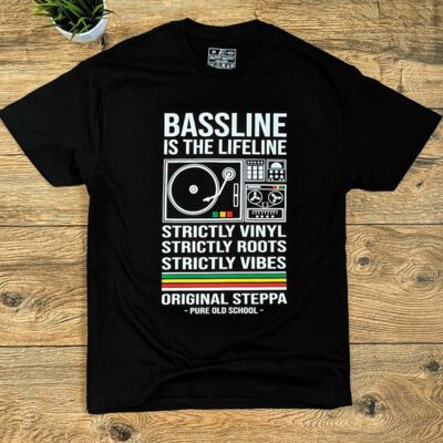 Czarny tshirt Bassline is the Lifeline, Strictly Vinyl, Strictly Roots, Strictly Vibes | Original Steppa Pure Old School