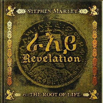 Stephen Marley - Revelation Pt 1 The Root Of Life