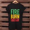 Koszulka Fire Burn Babylon - back print | Organic Cotton