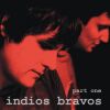 Indios Bravos - Part One /black vinyl record - LP