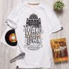 Wake the Town #Ruff & Tuff t-shirt