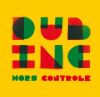 Dub Inc - Hors Contrôle - 2x LP