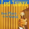 Lord Tanamo with Dr Ring Ding & The Senior All Stars - Best Place in the World